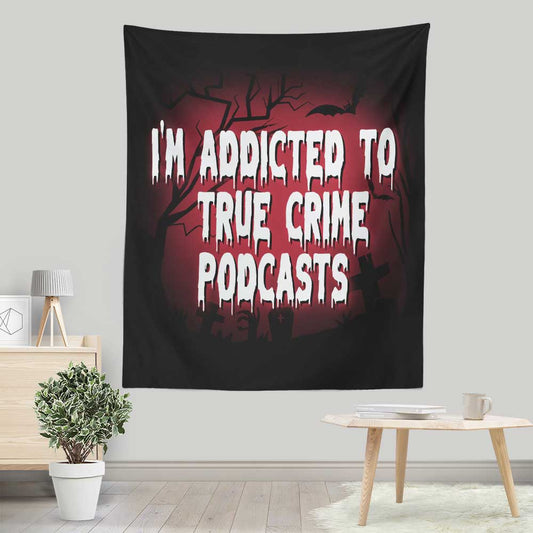 True Crime Podcasts - Wall Tapestry