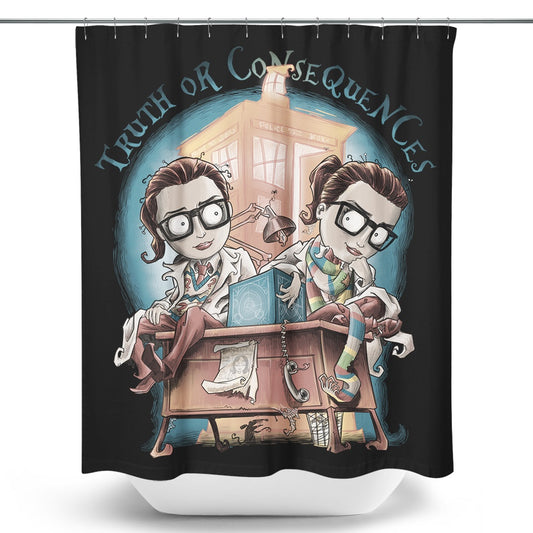 Truth or Consequences - Shower Curtain