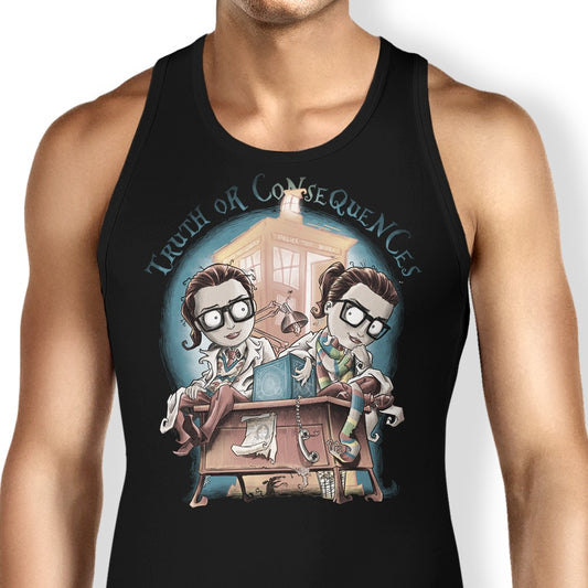 Truth or Consequences - Tank Top