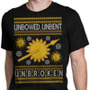 Unbowed. Unwrapped. Unbroken. - Men's Apparel