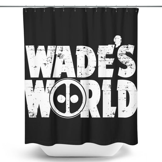 Wade's World - Shower Curtain