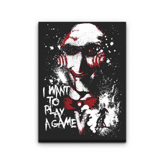 Want to Play a Game - Canvas Print