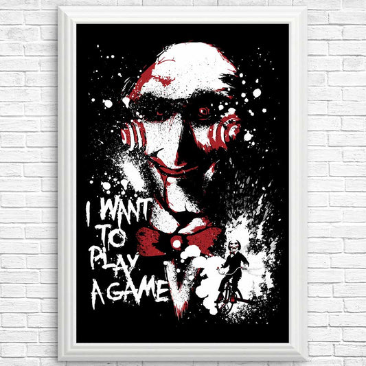 Want to Play a Game - Posters & Prints