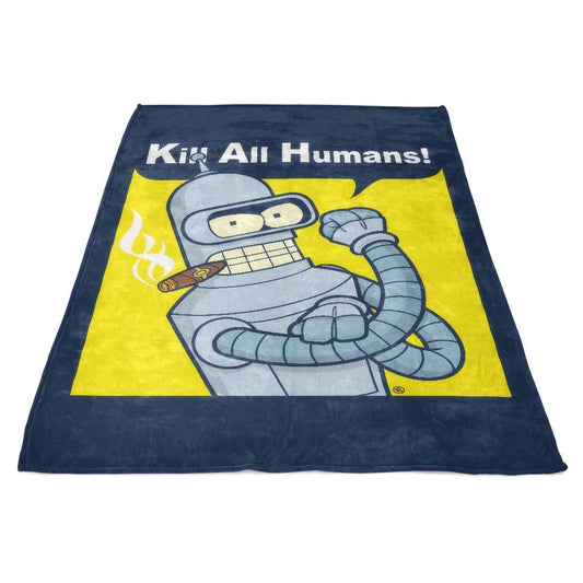 We Can Kill All Humans - Fleece Blanket