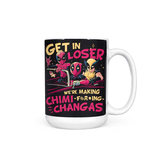 We're Making Chimichangas - Mug