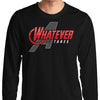 Whatever It Takes - Long Sleeve T-Shirt