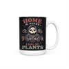 Where I Kill My Plants - Mug