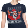 Why Not Santa Claws - Women's Apparel