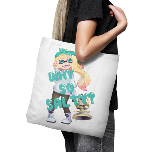 Why So Salty? - Tote Bag