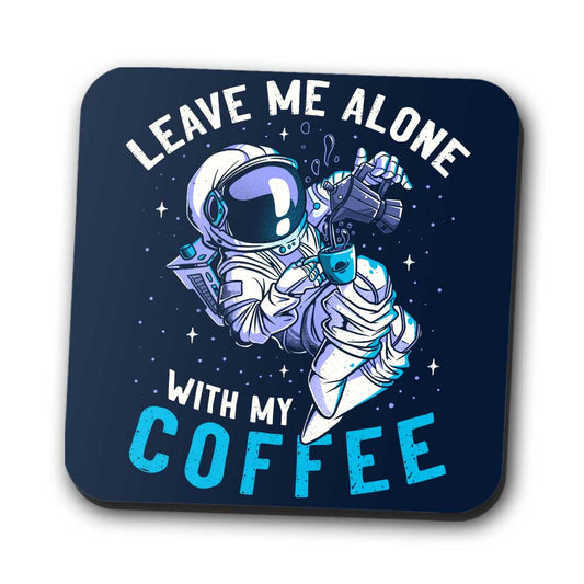 With My Coffee - Coasters