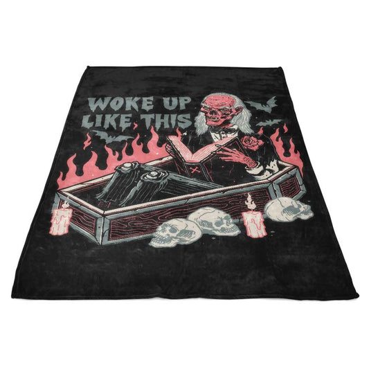 Woke Up Like This - Fleece Blanket