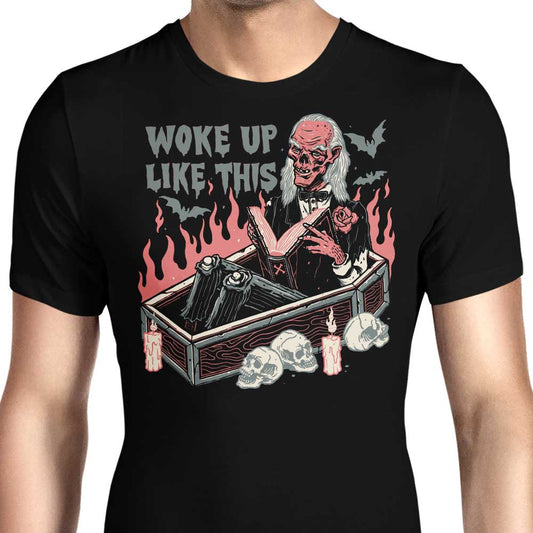 Woke Up Like This - Men's Apparel