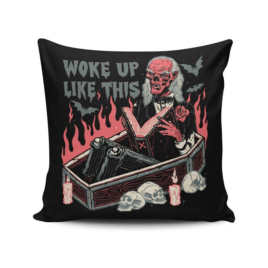Woke Up Like This - Throw Pillow