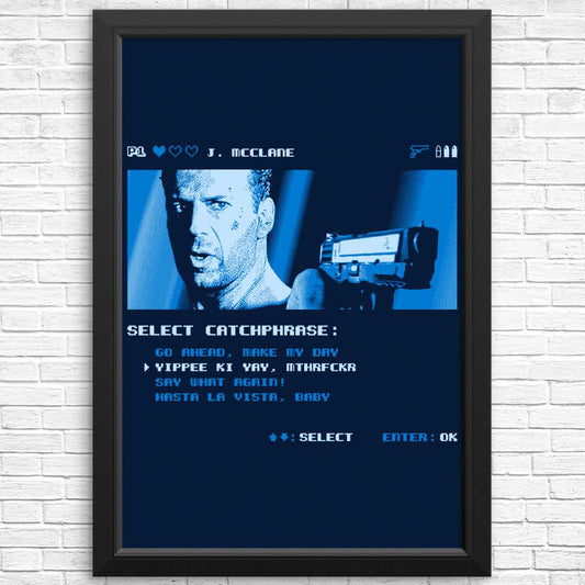 Yippee Ki Yay - Posters & Prints