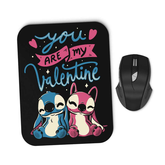 You Are My Valentine - Mousepad