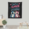 You Are My Valentine - Wall Tapestry