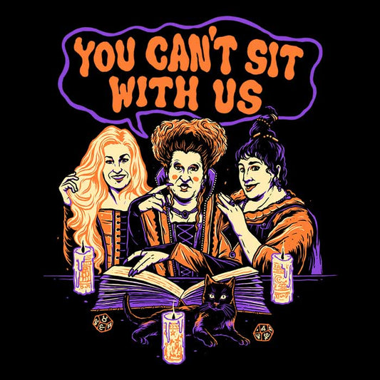 You Can't Sit Witch Us - Fleece Blanket