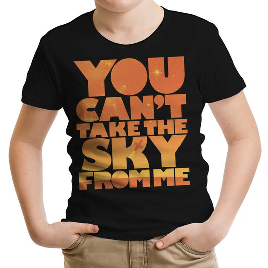 You Can't Take the Sky - Youth Apparel