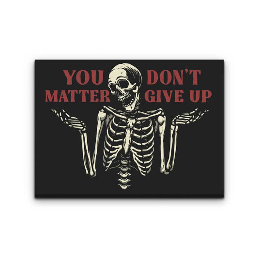 You Matter - Canvas Print