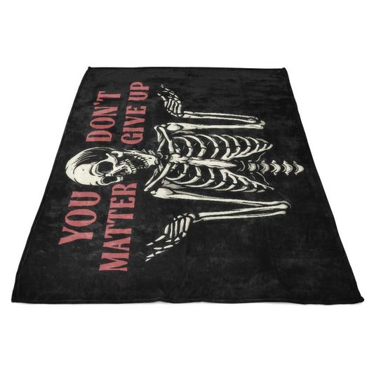 You Matter - Fleece Blanket