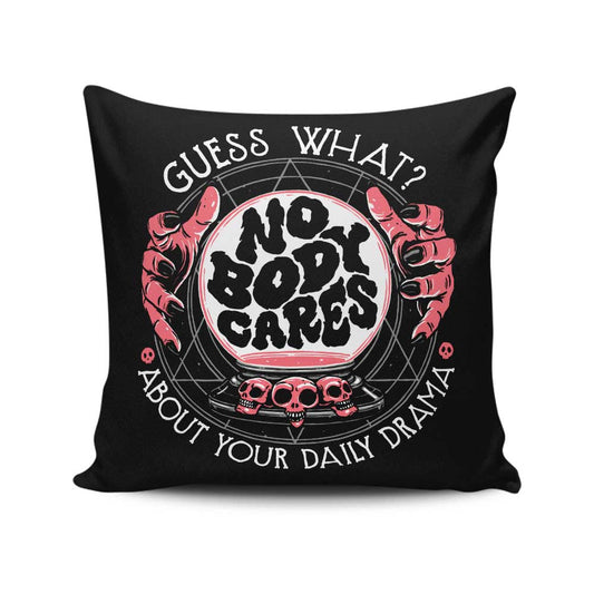 Your Daily Drama - Throw Pillow