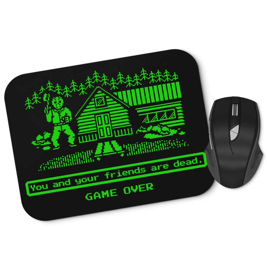 Your Friends are Dead - Mousepad
