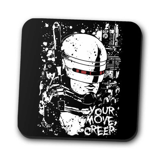 Your Move Creep - Coasters