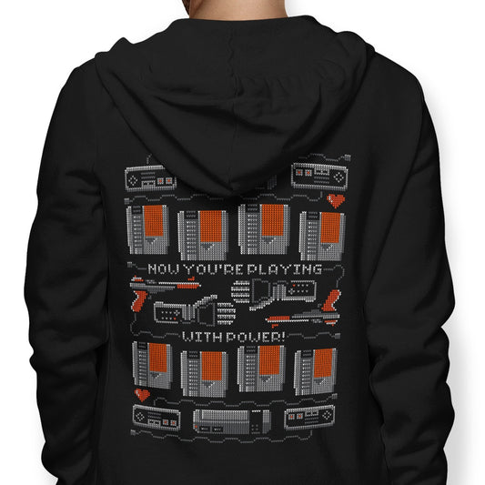 You're Playing with Power - Hoodie