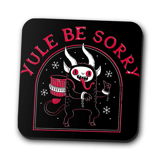 Yule Be Sorry - Coasters