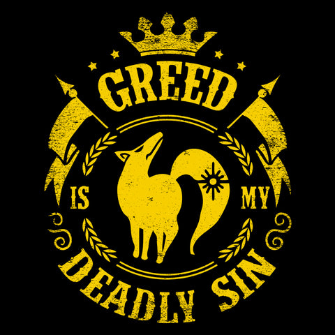 Greed is My Sin