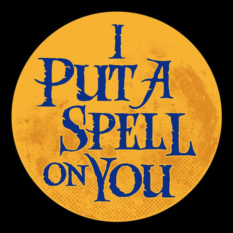 Put a Spell on You