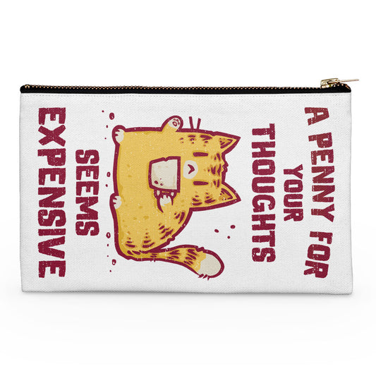 A Penny Seems Expensive - Accessory Pouch