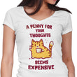 A Penny Seems Expensive - Women's V-Neck