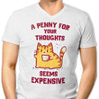A Penny Seems Expensive - Men's V-Neck