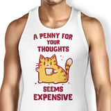 A Penny Seems Expensive - Tank Top