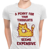 A Penny Seems Expensive - Women's Apparel