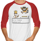 A Wild Thing Appeared - 3/4 Sleeve Raglan T-Shirt