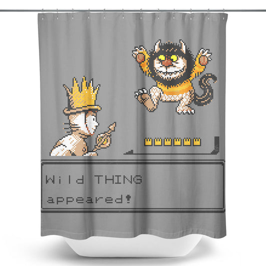 A Wild Thing Appeared - Shower Curtain