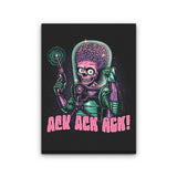 Ack, Ack, Ack! - Canvas Print