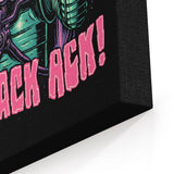 Ack, Ack, Ack! - Canvas Print