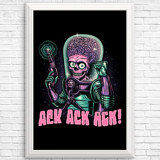 Ack, Ack, Ack! - Posters & Prints