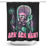 Ack, Ack, Ack! - Shower Curtain