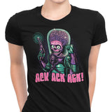 Ack, Ack, Ack! - Women's Apparel