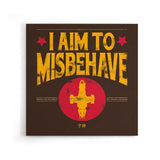 Aim to Misbehave - Canvas Print