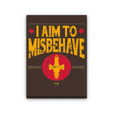 Aim to Misbehave - Canvas Print