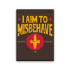 Aim to Misbehave - Canvas Print