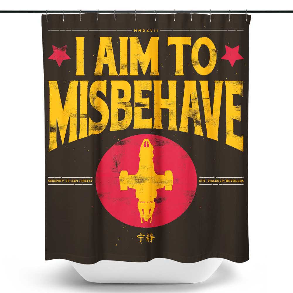 Aim to Misbehave - Shower Curtain
