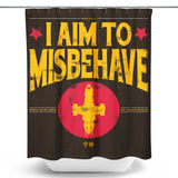 Aim to Misbehave - Shower Curtain
