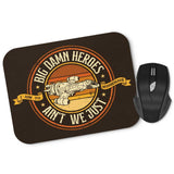 Ain't We Just - Mousepad