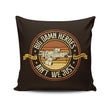 Ain't We Just - Throw Pillow